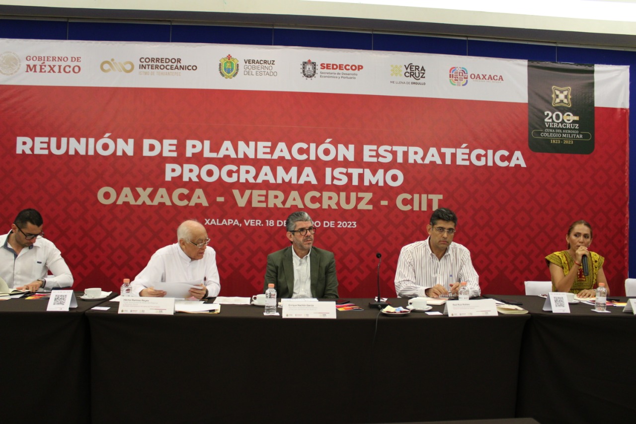 Participa Gobierno de Oaxaca en primera Reunión de Planeación Estratégica del Programa Istmo Oaxaca-Veracruz-CIIT