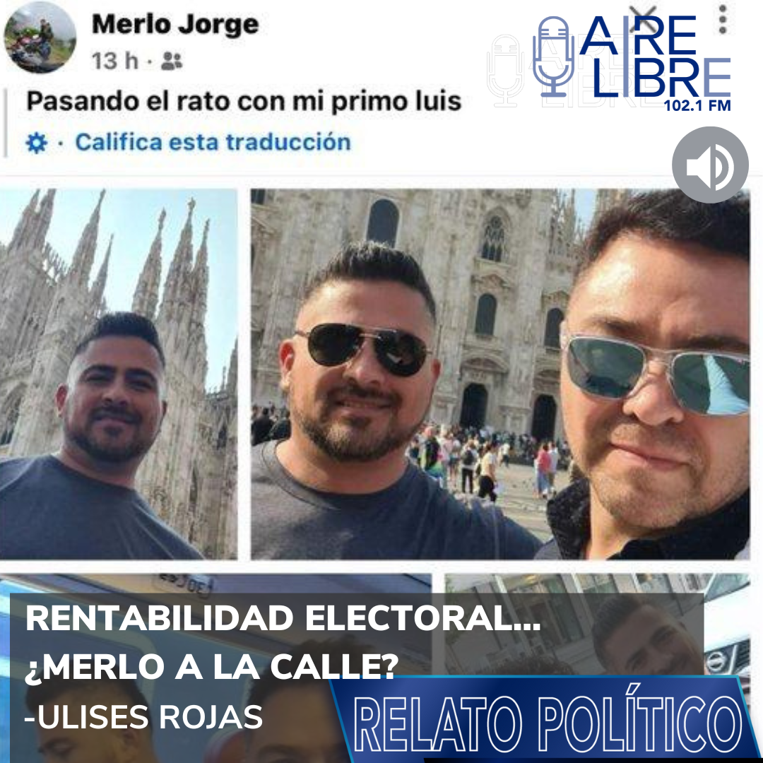 Rentabilidad electoral… ¿Merlo a la Calle?