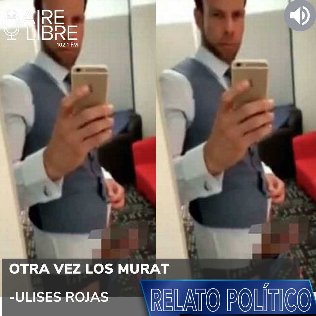 Otra vez los Murat