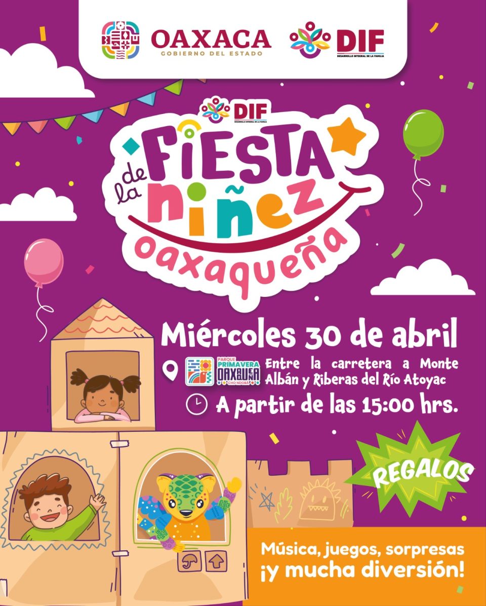 Oaxaca se prepara para celebrar a la niñez con una fiesta llena de diversión y cultura