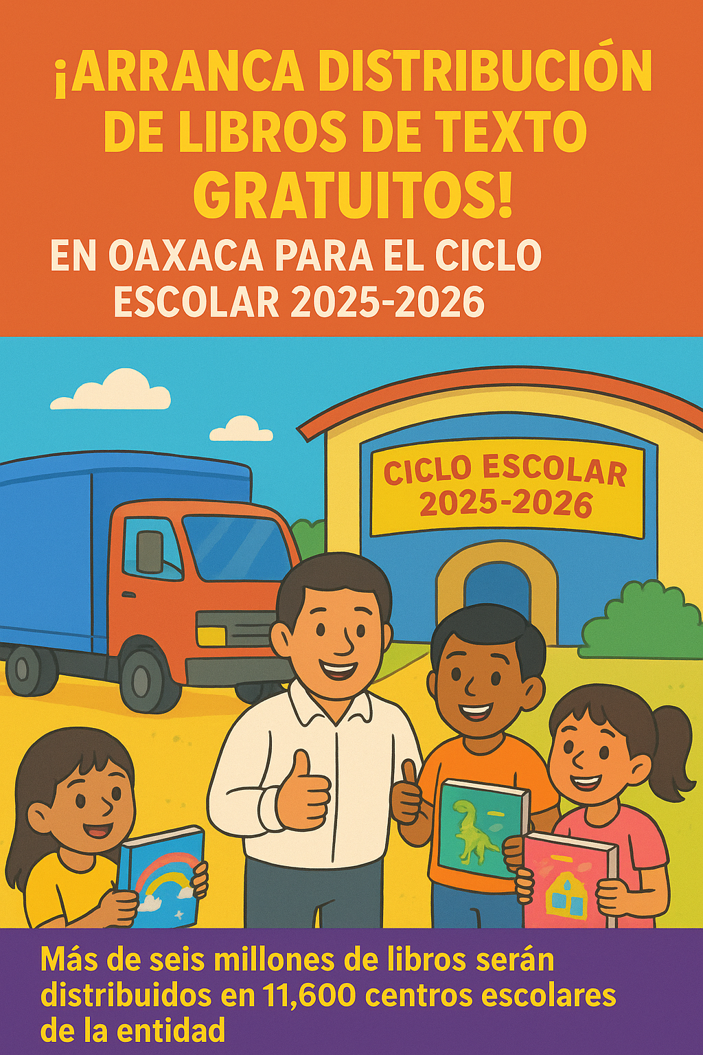 ? Arranca en Oaxaca la entrega de más de 6 millones de libros de texto para el ciclo 2025-2026